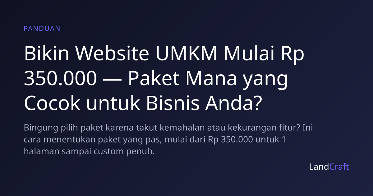 Bikin Website UMKM Mulai Rp 350.000 — Paket Mana yang Cocok untuk Bisnis Anda?