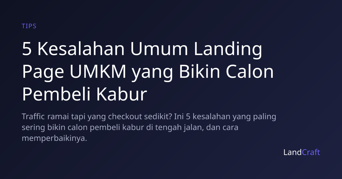 5 Kesalahan Umum Landing Page UMKM yang Bikin Calon Pembeli Kabur